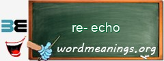 WordMeaning blackboard for re-echo